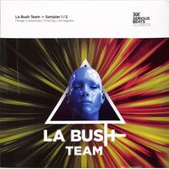 Front View : La Bush Team - LA BUSH TEAM SAMPLER 1/2 - SERIOUS BEATS CLASSICS / SBCL011