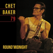 Front View : Chet Baker - ROUND MIDNIGHT 79 (LP) - Diggers Factory / WNTSC11931