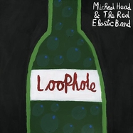 Front View : Michael Head & the Red Elastic Band - LOOPHOLE (VINYL) (LP) - Virgin Music Las / 0339378