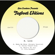 Front View : E.Live - MAKE ME MOVE / HERES TO YOU (7 INCH) - Tugboat Editions / TBE719