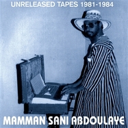 Front View : Mamman Sani - UNRELEASED TAPES 1981-1984 (LP) - Sahel Sounds / 00139558