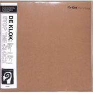 Front View : De Klok - STOP THE CLOCK - Disques de la Spirale / LPSPI002