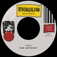 Front View : Pad Anthony - REBEL (7 INCH) - Shaolin Records, Kettle Records / SRKR1
