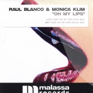 Front View : Raul Blanco & Monica Klim - OH MY LIPS - MR04