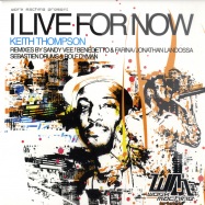 Front View : Keit Thompson - I LIVE FOR NOW - Work Machine / wrk006