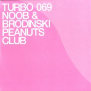 Front View : Noob & Brodins - PEANUTS CLUB - Turbo069