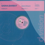 Front View : Sasha Barbot - ISLAND DREAM - D:Vision / DV676