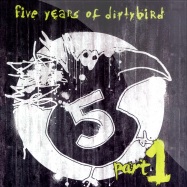 Front View : Various Artists - 5 YEARS OF DIRTYBIRD PART 1 - Dirtybird / DB034