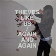 Front View : Thieves Like Us - AGAIN AND AGAIN LP - Sea You Records / SEA020