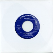 Front View : Gil Scott Heron - THE BOTTLE (7 INCH) - Soul Brother / sb7006d