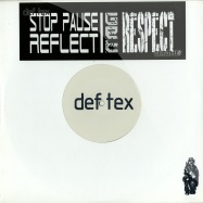 Front View : Def Tex / Chrome - STOP PAUSE REFLECT / Get Respect(10 INCH) - Son Records / son049