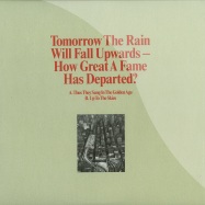 Front View : Tomorrow The Rain - HOW GREAT A FAME HAS DEPARTED? (10 INCH) - Blackest Ever Black / blackest025