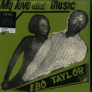 Front View : Ebo Taylor - MY LOVE AND MUSIC (LP) - Mr. Bongo / MRBLP132