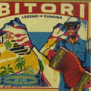 Front View : Bitori - LEGEND OF FUNANA: THE FORBIDDEN MUSIC OF THE CAPE VERDE ISLANDS (CD) - Analog Africa / AACD 081
