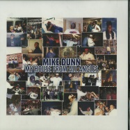 Front View : Mike Dunn - MY HOUSE FROM ALL ANGLES (2X12 INCH) - Moreaboutmusic / Blackball Muzik / MAMBB001