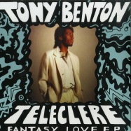 Front View : Tony Benton & Teleclerel - FANTASY LOVE EP (LP) - Fantasy Love Records / FL006