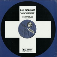 Front View : Paul Woolford - YOU ALREADY KNOW - Positiva / 12TIV400