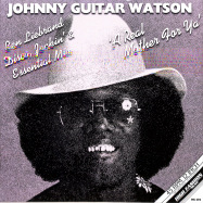 Front View : Johnny Guitar Watson - JOHNNY GUITAR WATSON - A REAL MOTHER FOR YA REMIXES - High Fashion Music / MS 493