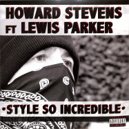 Front View : Howard Stevens ft. Lewis Parker - STYLE SO INCREDIBLE (LP) - Howard Stevens Music / HSM001