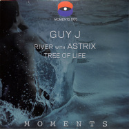 Front View : Guy J, Astrix - RIVER / TREE OF LIFE - Moments / MOMENTS005