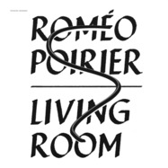 Front View : Romo Poirier - LIVING ROOM (LP) - Faitiche / faitiche 28 / 05233631