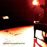 Front View : Between The Buried And Me - BETWEEN THE BURIED AND ME (VINYL) (LP) - Spinefarm / 7216954