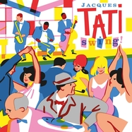Front View : Jacques Tati - SWING! (JACQUE TATIS O.S.T.) (2LP) - Born Bad / 00158867