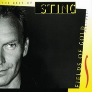 Front View : Sting - FIELDS OF GOLD-THE BEST OF STING (CD) - A & M Records / 5403212