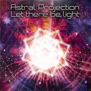 Front View : Astral Projection - LET THERE BE LIGHT - Suntrip Records / SUNCDEP02RP