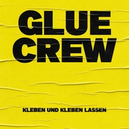 Front View : Glue Crew - KLEBEN UND KLEBEN LASSEN (LP) - Sbaem Records / 30445