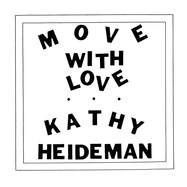 Front View : Kathy Heideman - MOVE WITH LOVE (JAVA LP) - Numero Group / 00162573