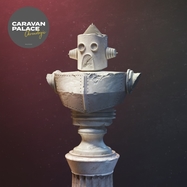 Front View : Caravan Palace - CHRONOLOGIC (LP) - MVKA Music Limited / 9029688942