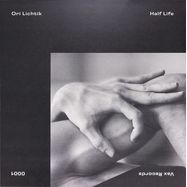Front View : Ori Lichtik - HALF LIFE - Vax Records / Vax0001
