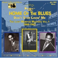 Front View : Various & Roy Brown & Willie Cobs & Sammy Lawhorn - HOME OF THE BLUES: DON T STOP LOVIN ME THE LOST ME (LP) - WIENERWORLD / AA100