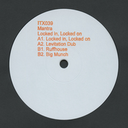 Front View : Mantra - LOCKED IN, LOCKED ON - Ilian Tape / ITX039