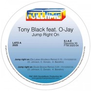Front View : Tony Black - JUMP RIGHT ON (INCL. DA LUKAS RMXS) - Fulltime Production / FTM202504