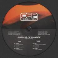 Front View : Various Artists - PURSUIT OF CHANGE - CEP Records / CEP011