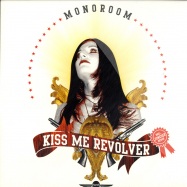 Front View : Monoroom - KISS ME REVOLVER - Bond Records / Bond001