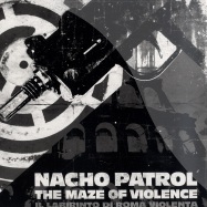 Front View : Nacho Patrol - THE MAZE OF VIOLENCE (IL LABIRINTO DI ROMA VIOLENTA) - MRome012
