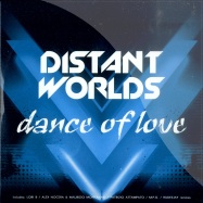 Front View : Distant Worlds - DANCE OF LOVE (CD) - Nets Work / 2010NDR088cds