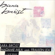 Front View : Bara Broest - MADAME MILA & FRAULEIN LEA - BBE Records / BBE160SLP