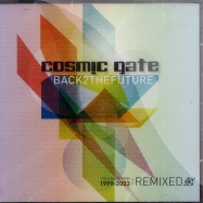 Front View : Cosmic Gate - BACK 2 THE FUTURE (The Classics from 1998-2003 REMIXED - 2CD) - Black Hole / blhcd75