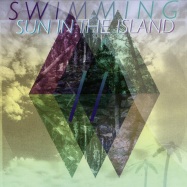 Front View : Swimming - SUN IN THE ISLAND (7 INCH) - EVR Records / evr001