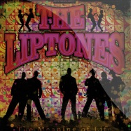 Front View : The Liptones - THE MEANING OF LIFE (LP) - A Message To You / amty18