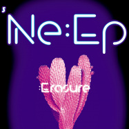 Front View : Erasure - Ne:EP (Ltd.Ed) (CD-Maxi) - Mute / CDMUTE636