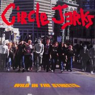 Front View : Circle Jerks - WILD IN THE STREETS (LP) - Trust / TRLP3