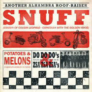 Front View : Snuff - POTATOES AND MELONS, DO DO DOS AND ZSA ZSA ZSAS (LP) - Sbm Records / 20686