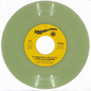 Front View : Lady Blackbird - DID SOMEBODY MAKE A FOOL OUTTA YOU / ITS NOT THAT EASY (RSD, 7 INCH, COKE BOTTLE GREEN VINYL) - Foundation Music Productions / FMP0033