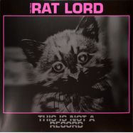 Front View : Rat Lord - THIS IS NOT A RECORD (COLORED LP) - Pias, Tiger Diger / 39152241