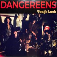 Front View : Dangereens - TOUGH LUCK (LTD. LP) - Golden Robot Records / goldrrlp 199
